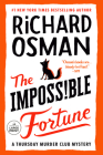 The Impossible Fortune: A Thursday Murder Club Mystery By Richard Osman Cover Image