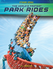 World's Fastest Park Rides By Sue L. Hamilton Cover Image