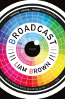 Broadcast By Liam Brown Cover Image