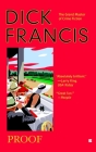 Proof (A Dick Francis Novel) By Dick Francis Cover Image