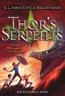 Thor's Serpents (The Blackwell Pages #3) By K. L. Armstrong, Melissa Marr Cover Image