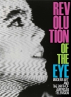 Revolution of the Eye: Modern Art and the Birth of American Television By Maurice Berger, Lynn Spigel (Introduction by) Cover Image