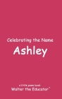 Celebrating the Name Ashley Cover Image