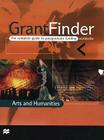 Grantfinder: The Complete Guide to Postgraduate Funding - Arts and Humanities (Grant Finder Guides: The Complete Guide to Postgraduating Funding) By Palgrave MacMillan Ltd Cover Image
