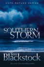 Southern Storm (Cape Refuge #2) By Terri Blackstock Cover Image