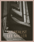 Surrealist Lee Miller By Antony Penrose Cover Image