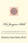 The Jungian Bible: Life explained through biblical stories and world myths from Jung's perspective Cover Image