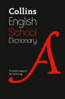 Collins School Dictionary: Trusted Support for Learning By Collins Dictionaries Cover Image
