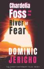 Chardelia Foss and the River of Fear Cover Image