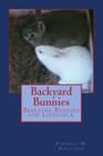Backyard Bunnies: Breeding Bunnies for Livestock By Kimberly M. Hartfield Cover Image