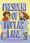 President of Poplar Lane By Margaret Mincks Cover Image