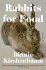 Rabbits for Food By Binnie Kirshenbaum Cover Image