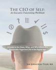 The CEO of Self: An Executive Functioning Workbook By Jan Johnston-Tyler Ma Cover Image