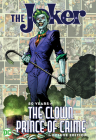 The Joker: 80 Years of the Clown Prince of Crime The Deluxe Edition By Various Cover Image
