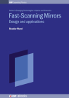 Fast-Scanning Mirrors: Design and Applications Cover Image