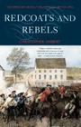 Redcoats and Rebels: The American Revolution Through British Eyes By Christopher Hibbert Cover Image