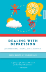 Dealing with Depression: Simple Ways to Get Your Life Back (Empower) By Jan Marsh Cover Image