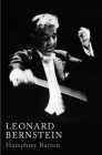 Leonard Bernstein By Humphrey Burton Cover Image