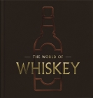 The World of Whiskey: The New Traditions Cover Image