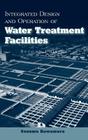 Integrated Design and Operation of Water Treatment Facilities Cover Image