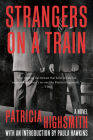 Strangers on a Train: A Novel Cover Image