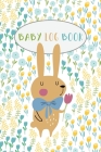 Baby Log Book: Daily Tracker Cover Image
