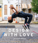 Design with Love: At Home in America By Katie Swenson, Harry Connolly (Photographer) Cover Image