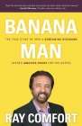 Banana Man By Ray Comfort Cover Image