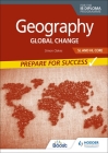 Geography for the Ib Diploma SL and Hl Core: Prepare for Success: Hodder Education Group By Simon Oakes Cover Image