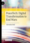 Peacetech: Digital Transformation to End Wars (Sustainable Development Goals) Cover Image