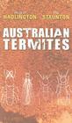Australian Termites By Phillip Hadlington Cover Image