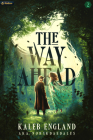 The Way Ahead 2 By Kaleb England, Norskdaedalus Cover Image