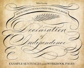 Spencerian Penmanship Practice Book: The Declaration of Independence: Example Sentences with Workbook Pages Cover Image