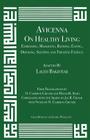 Avicenna on Healthy Living: Exercising, Massaging, Bathing, Eating, Drinking, Sleeping, and Treating Fatigue (Canon of Medicine #12) Cover Image
