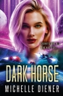 Dark Horse By Michelle Diener Cover Image