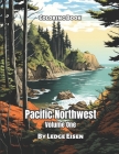 Pacific Northwest Coloring Book By Ledge Eisen Cover Image