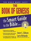 The Book of Genesis (Smart Guide to the Bible) By Joyce Gibson, Larry Richards (Editor) Cover Image