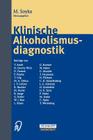 Klinische Alkoholismusdiagnostik By Michael Soyka (Editor) Cover Image