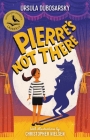 Pierre's Not There By Ursula Dubosarsky, Christopher Nielsen (Illustrator) Cover Image