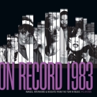 On Record: Vol. 10 - 1983: Images, Interviews & Insights from the Year in Music By G. Brown Cover Image