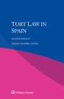 Tort Law in Spain By Sergio Nasarre-Aznar Cover Image
