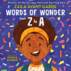 Words of Wonder from Z to A By Zaila Avant-garde, Keisha Morris (Illustrator) Cover Image