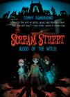 Blood of the Witch: Book 2 (Scream Street #2) Cover Image