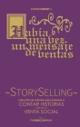 ...había una vez un mensaje de ventas!: STORY SELLING, el Story Telling en el Social Selling Cover Image