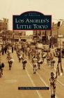 Los Angeles's Little Tokyo Cover Image