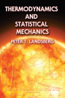 Thermodynamics and Statistical Mechanics (Dover Books on Physics) By Peter T. Landsberg Cover Image