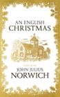 An English Christmas By John Julius Norwich Cover Image