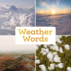 Weather Words: English Edition By Inhabit Education Books Cover Image