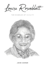 Louise Rosenblatt: The Essence of Civility By John Somer Cover Image