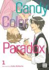 Candy Color Paradox, Vol. 1 By Isaku Natsume Cover Image
